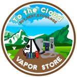 To The Cloud Vapor Store